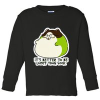 Verdi Lucktail ItS Better To Be Lucky Than Good. Toddler Long Sleeve Shirt