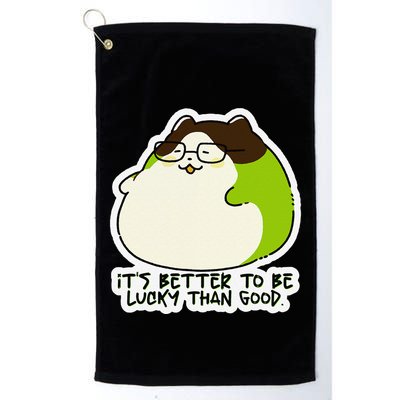 Verdi Lucktail ItS Better To Be Lucky Than Good. Golf Towel