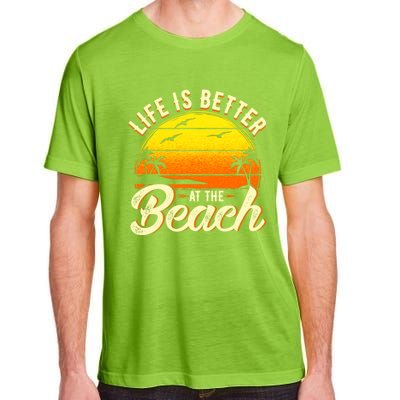 Vacation Life Is Better At The Beach Souvenir Gift Adult ChromaSoft Performance T-Shirt