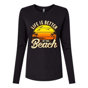 Vacation Life Is Better At The Beach Souvenir Gift Womens Cotton Relaxed Long Sleeve T-Shirt