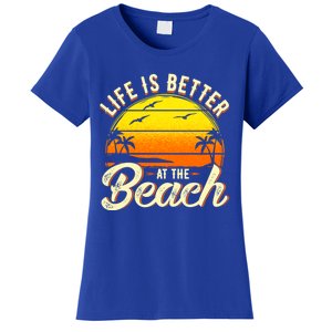 Vacation Life Is Better At The Beach Souvenir Gift Women's T-Shirt