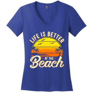 Vacation Life Is Better At The Beach Souvenir Gift Women's V-Neck T-Shirt