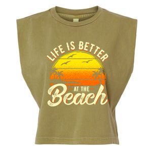 Vacation Life Is Better At The Beach Souvenir Gift Garment-Dyed Women's Muscle Tee