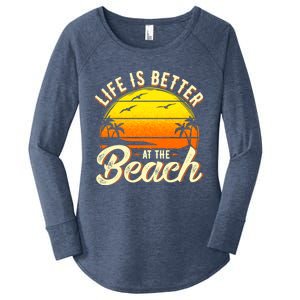 Vacation Life Is Better At The Beach Souvenir Gift Women's Perfect Tri Tunic Long Sleeve Shirt