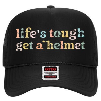 Vintage Life Is Tough Get A Helmet LifeS Tough Get A Helmet High Crown Mesh Back Trucker Hat