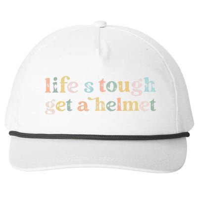 Vintage Life Is Tough Get A Helmet LifeS Tough Get A Helmet Snapback Five-Panel Rope Hat