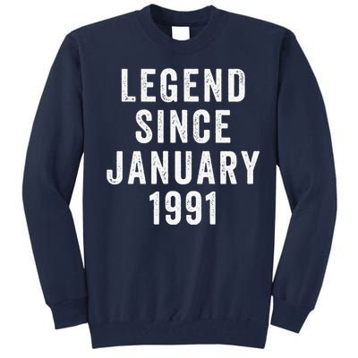 Vintage Legend January 1991 Funny Birthday Tall Sweatshirt