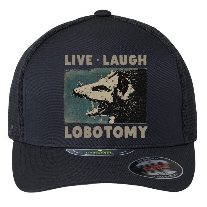 Vintage Live Laugh Lobotomy Lobotomies Retro Opossum Lovers Flexfit Unipanel Trucker Cap