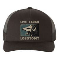 Vintage Live Laugh Lobotomy Lobotomies Retro Opossum Lovers Yupoong Adult 5-Panel Trucker Hat