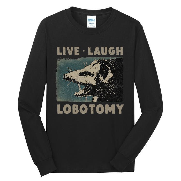 Vintage Live Laugh Lobotomy Lobotomies Retro Opossum Lovers Tall Long Sleeve T-Shirt