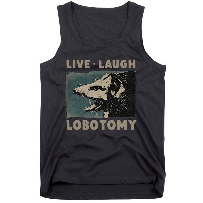 Vintage Live Laugh Lobotomy Lobotomies Retro Opossum Lovers Tank Top