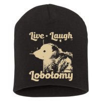 Vintage Live Laugh Lobotomy Lobotomies Retro Opossum Lovers Short Acrylic Beanie