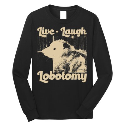 Vintage Live Laugh Lobotomy Lobotomies Retro Opossum Lovers Long Sleeve Shirt