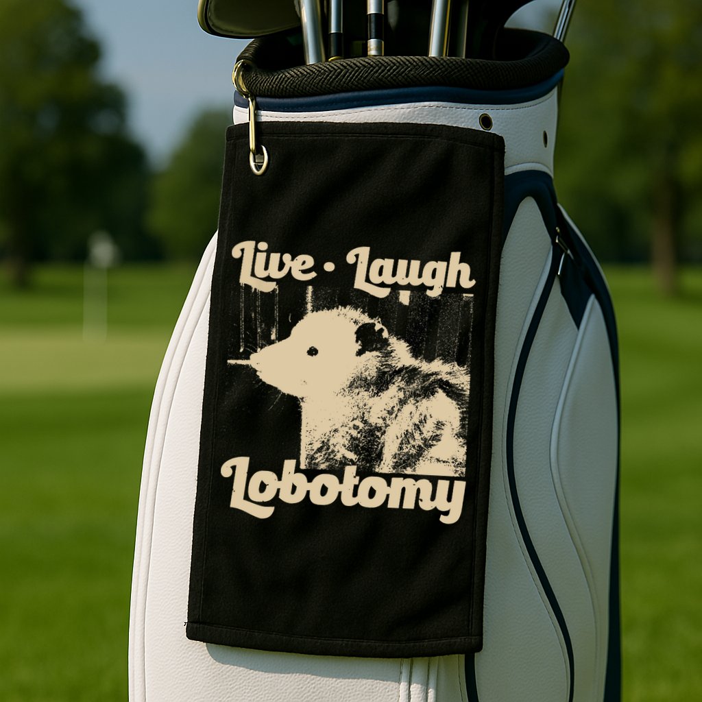Vintage Live Laugh Lobotomy Lobotomies Retro Opossum Lovers Golf Towel