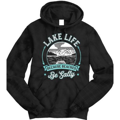 Vintage Lake Life Because Beaches Be Salty Tie Dye Hoodie