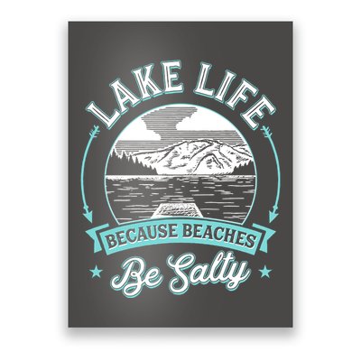 Vintage Lake Life Because Beaches Be Salty Poster