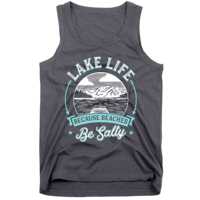 Vintage Lake Life Because Beaches Be Salty Tank Top