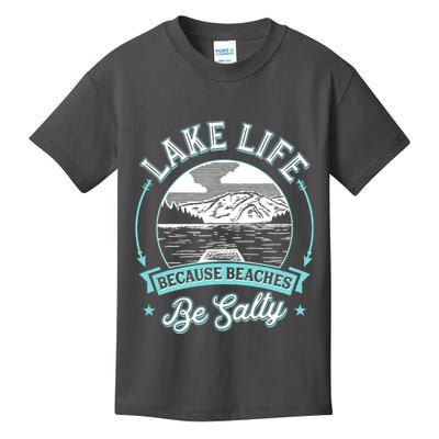 Vintage Lake Life Because Beaches Be Salty Kids T-Shirt