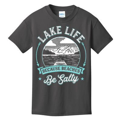 Vintage Lake Life Because Beaches Be Salty Kids T-Shirt