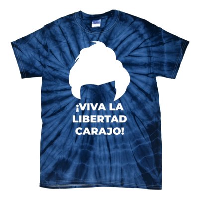 Viva La Libertad Carajo! Javier Milei Peluca Milei Tie-Dye T-Shirt