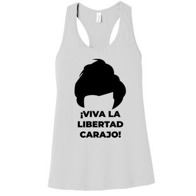 Viva La Libertad Carajo! Javier Milei Peluca Milei Women's Racerback Tank