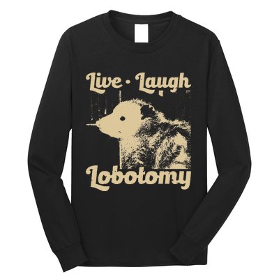 Vintage Live Laugh Lobotomy Lobotomies Retro Opossum Lovers Long Sleeve Shirt