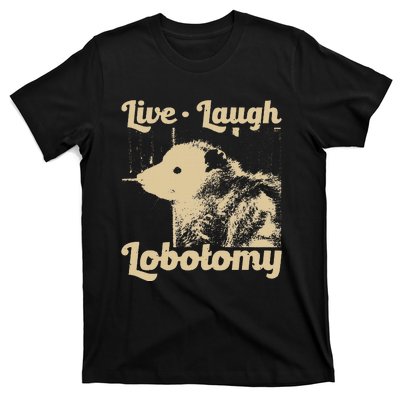 Vintage Live Laugh Lobotomy Lobotomies Retro Opossum Lovers T-Shirt