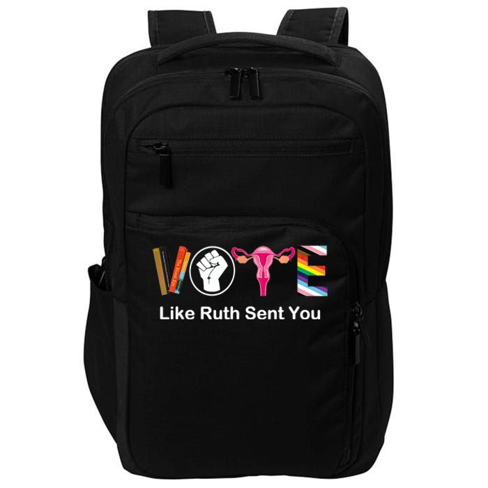 Vote Like Like Ruth Sent You Feminist Impact Tech Backpack