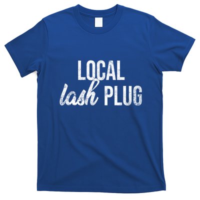 Vintage Local Lash Plug Lash Artist Lash Tech Gift T-Shirt