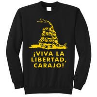 Viva La Libertad Carajo Milei Libertarian Ancap Liberty Sweatshirt