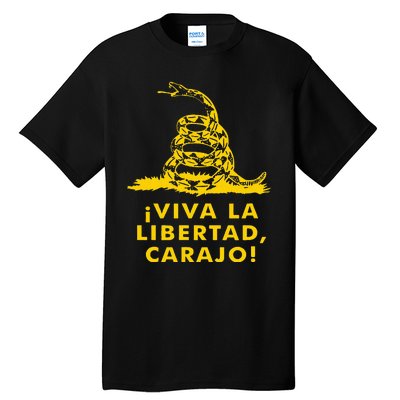 Viva La Libertad Carajo Milei Libertarian Ancap Liberty Tall T-Shirt