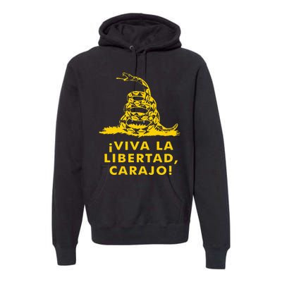 Viva La Libertad Carajo Milei Libertarian Ancap Liberty Premium Hoodie