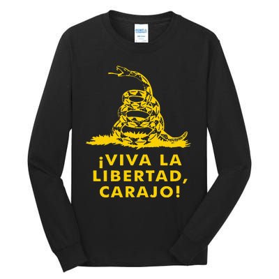 Viva La Libertad Carajo Milei Libertarian Ancap Liberty Tall Long Sleeve T-Shirt