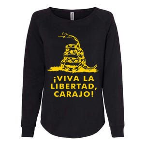 Viva La Libertad Carajo Milei Libertarian Ancap Liberty Womens California Wash Sweatshirt