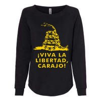 Viva La Libertad Carajo Milei Libertarian Ancap Liberty Womens California Wash Sweatshirt