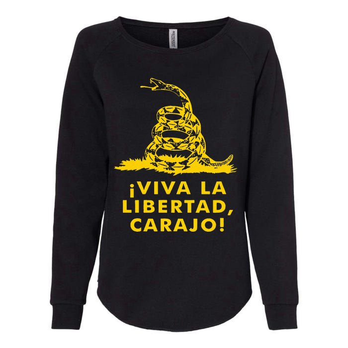 Viva La Libertad Carajo Milei Libertarian Ancap Liberty Womens California Wash Sweatshirt