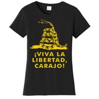 Viva La Libertad Carajo Milei Libertarian Ancap Liberty Women's T-Shirt