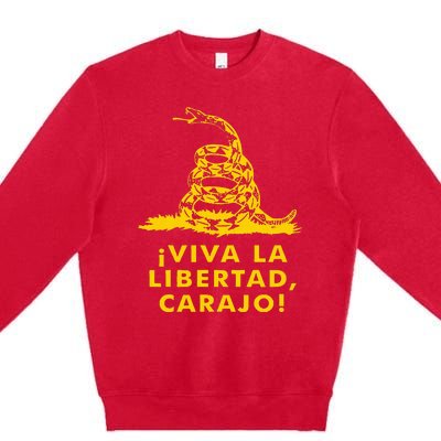 Viva La Libertad Carajo Milei Libertarian Ancap Liberty Premium Crewneck Sweatshirt