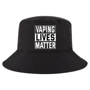 Vaping Lives Matter #Dont Ban Vaping Gift Cool Comfort Performance Bucket Hat