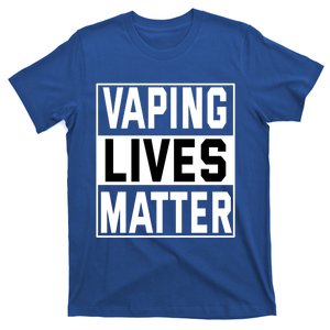 Vaping Lives Matter #Dont Ban Vaping Gift T-Shirt