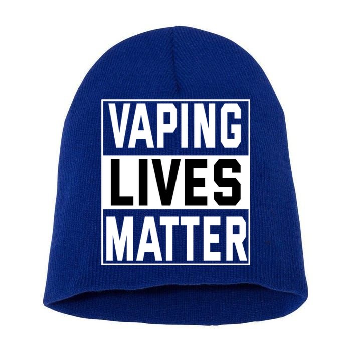 Vaping Lives Matter #Dont Ban Vaping Gift Short Acrylic Beanie