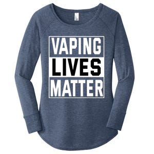 Vaping Lives Matter #Dont Ban Vaping Gift Women's Perfect Tri Tunic Long Sleeve Shirt