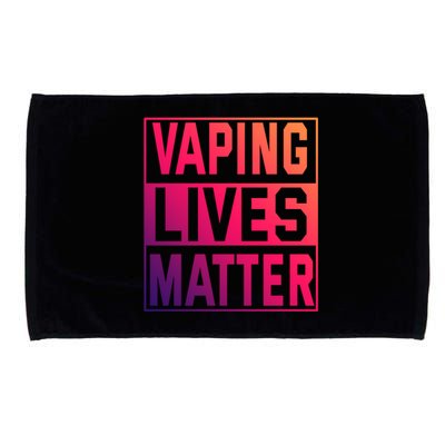 Vaping Lives Matter #Dont Ban Vaping Great Gift Microfiber Hand Towel