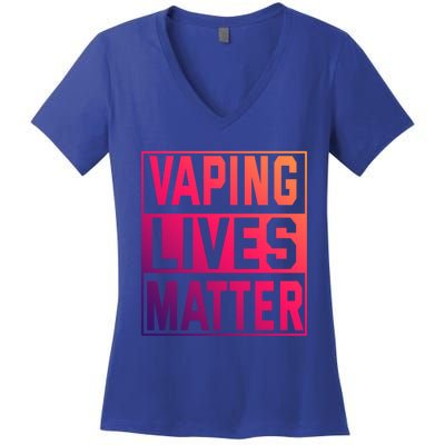 Vaping Lives Matter #Dont Ban Vaping Great Gift Women's V-Neck T-Shirt