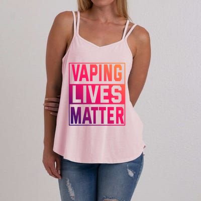 Vaping Lives Matter #Dont Ban Vaping Great Gift Women's Strappy Tank