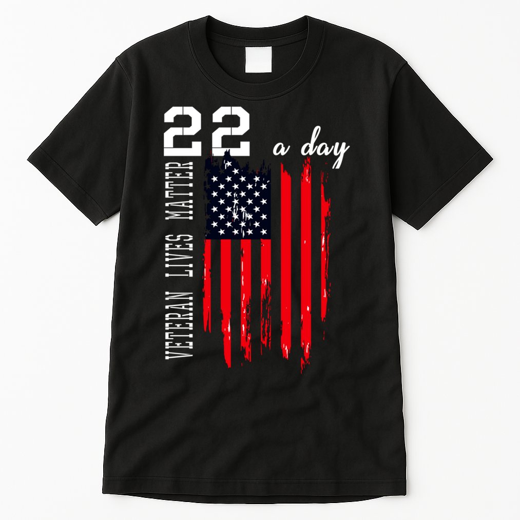 Veteran Lives Matter Suicide Awareness Ptsd Veteran 22 Day Cool Gift Tall T-Shirt