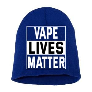 Vape Lives Matter #Dont Ban Vaping Gift Short Acrylic Beanie