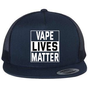 Vape Lives Matter #Dont Ban Vaping Gift Flat Bill Trucker Hat