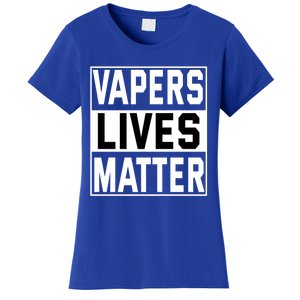 Vapers Lives Matter #Dont Ban Vaping Gift Women's T-Shirt