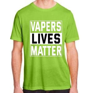 Vapers Lives Matter #Dont Ban Vaping Cool Gift Adult ChromaSoft Performance T-Shirt